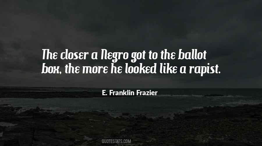 E. Franklin Frazier Quotes #482200