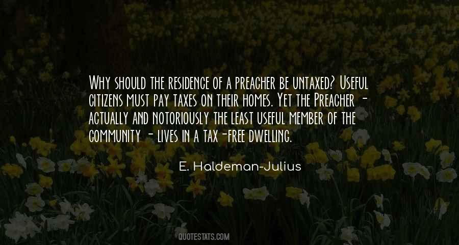 E. Haldeman-Julius Quotes #1045788