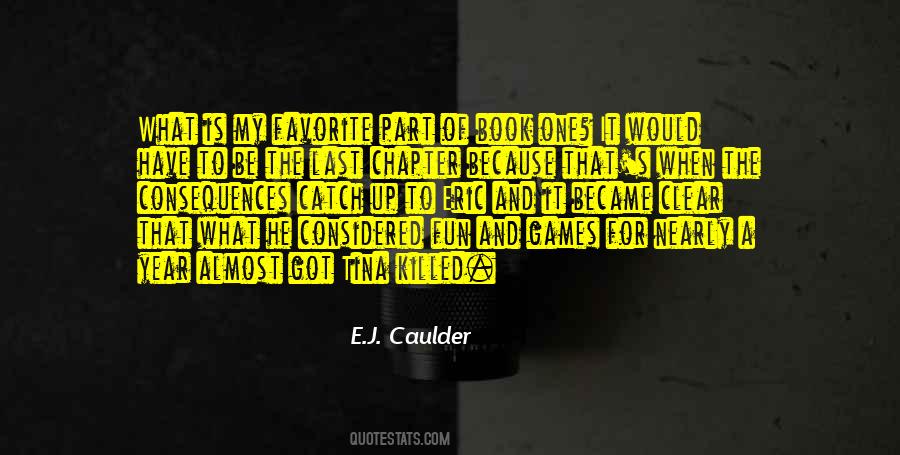 E.J. Caulder Quotes #1125283
