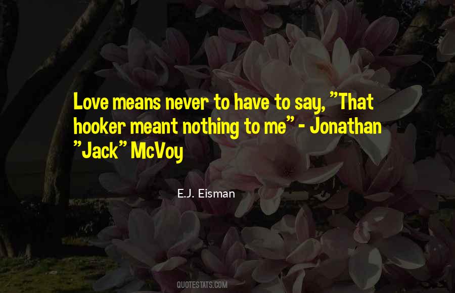 E.J. Eisman Quotes #291273