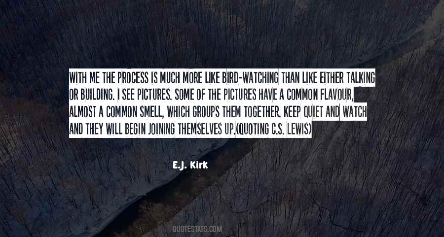 E.J. Kirk Quotes #821354