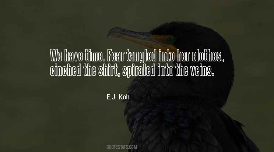 E.J. Koh Quotes #1213479