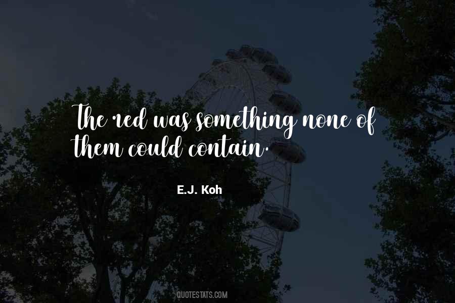 E.J. Koh Quotes #757847