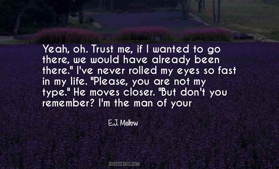 E.J. Mellow Quotes #130549