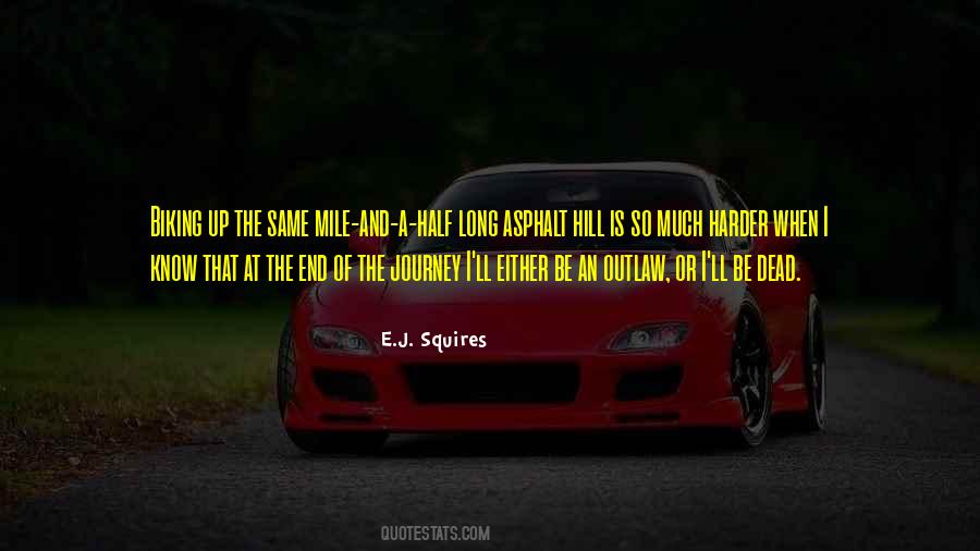 E.J. Squires Quotes #503683