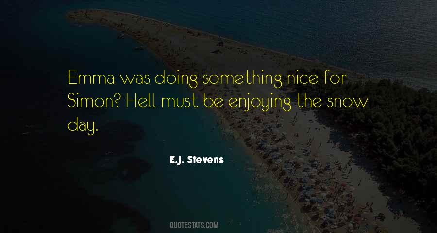 E.J. Stevens Quotes #765994