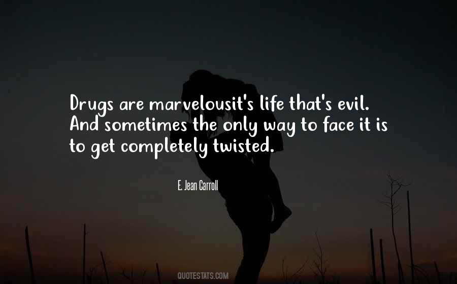 E. Jean Carroll Quotes #304780