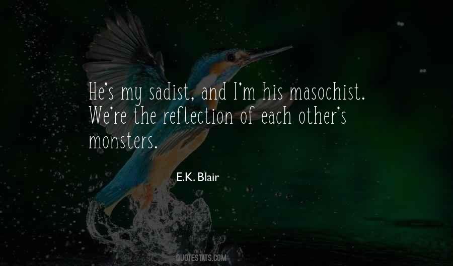E.K. Blair Quotes #1785046
