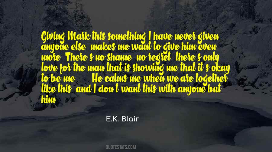 E.K. Blair Quotes #911761