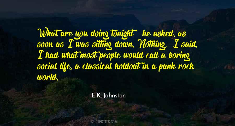 E.K. Johnston Quotes #1323340