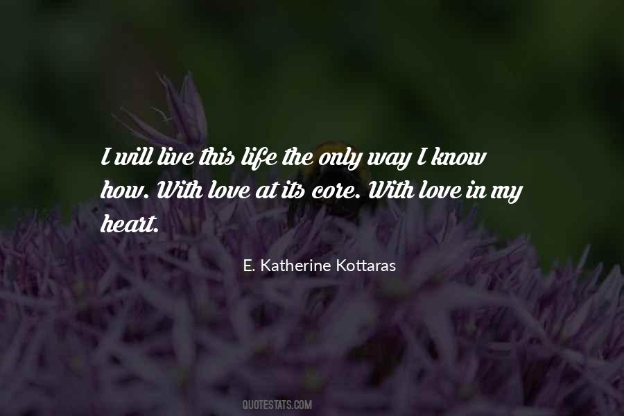 E. Katherine Kottaras Quotes #809617