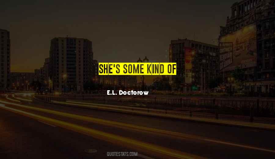 E.L. Doctorow Quotes #304194