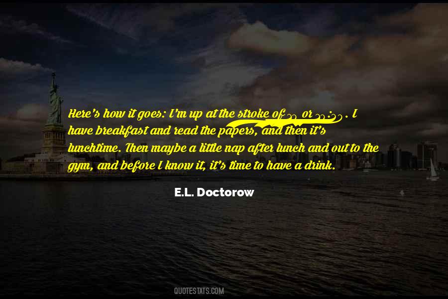 E.L. Doctorow Quotes #4910