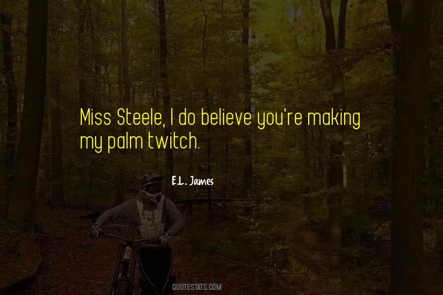 E.L. James Quotes #173710