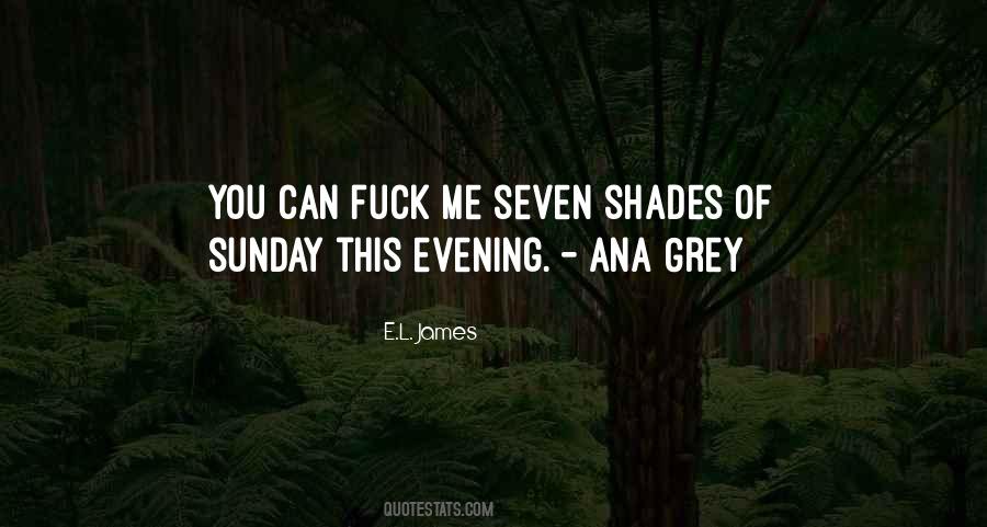 E.L. James Quotes #1783145