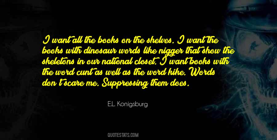 E.L. Konigsburg Quotes #508581