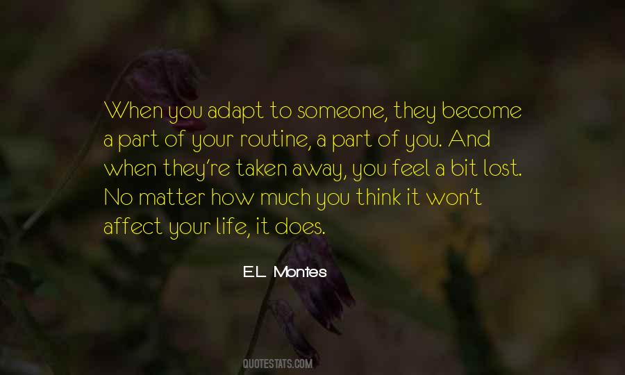 E.L. Montes Quotes #1198900