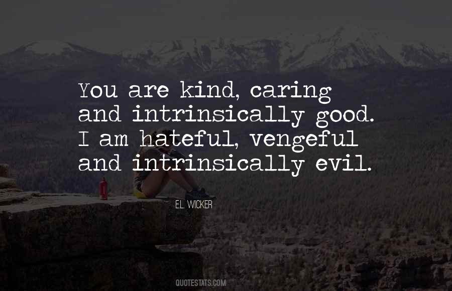E.L. Wicker Quotes #301285 E.L. Wicker Quotes #301285