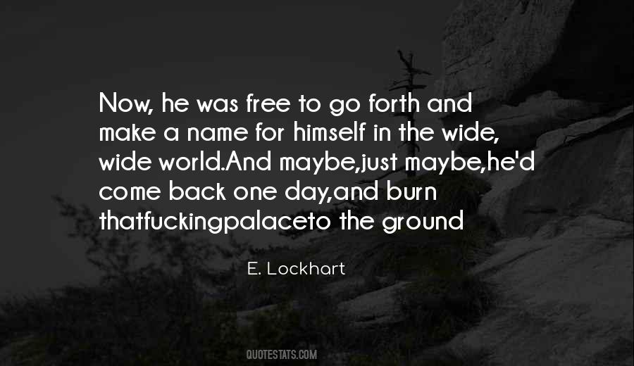 E. Lockhart Quotes #1857530