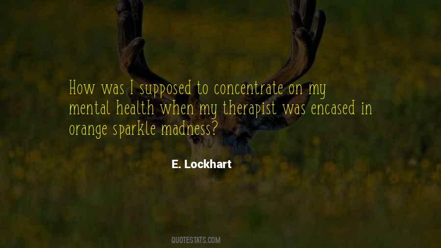 E. Lockhart Quotes #647853