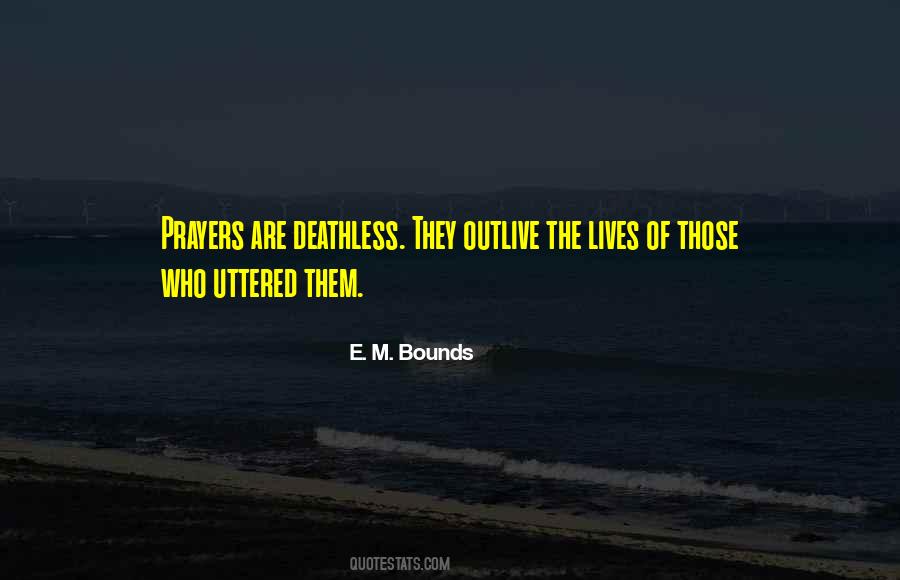 E. M. Bounds Quotes #1211351