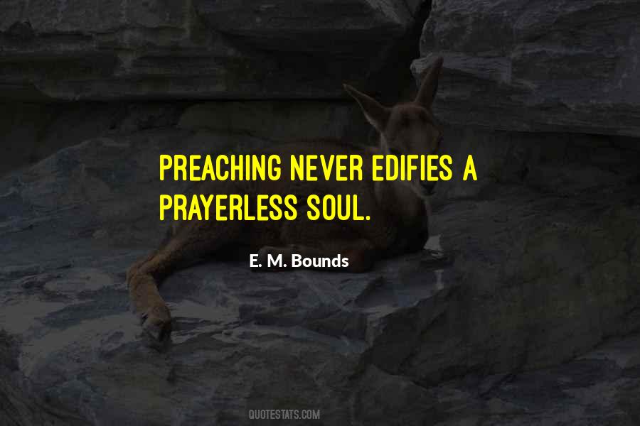 E. M. Bounds Quotes #1518537