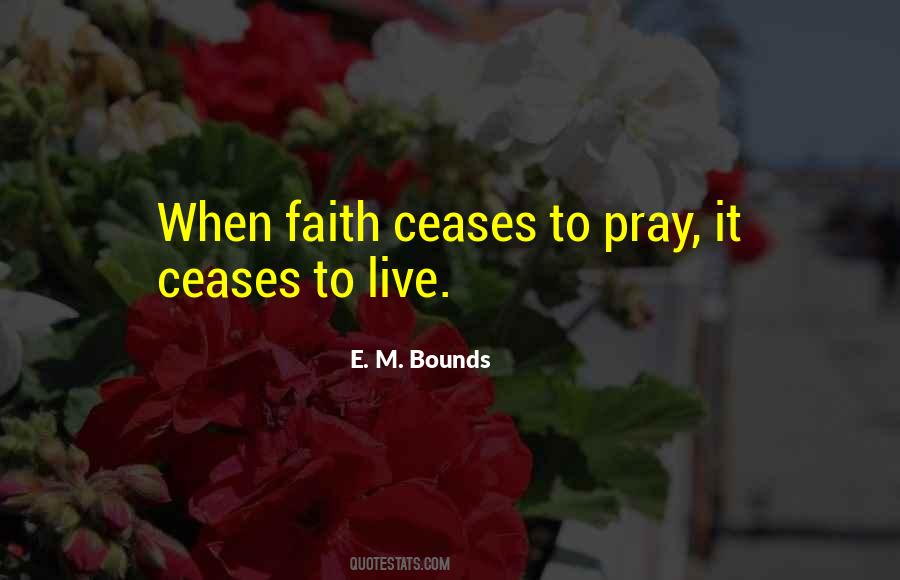 E. M. Bounds Quotes #316213