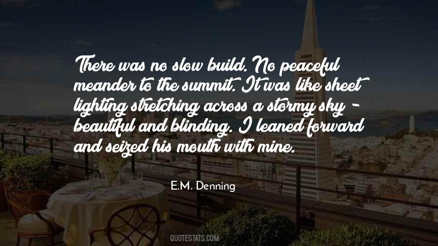 E.M. Denning Quotes #295361