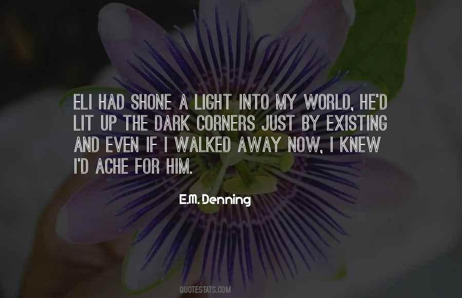 E.M. Denning Quotes #981989