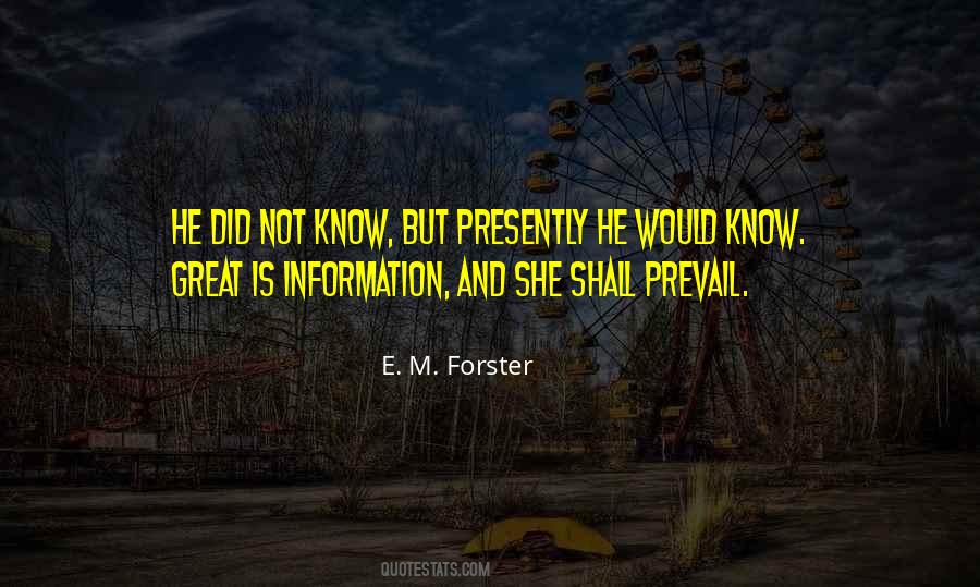 E. M. Forster Quotes #1022443