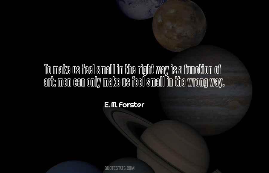 E. M. Forster Quotes #1059100