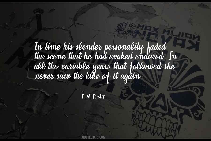 E. M. Forster Quotes #1072436