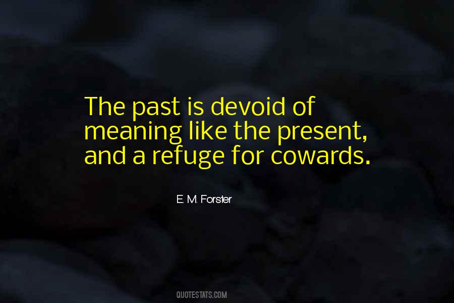 E. M. Forster Quotes #1143003