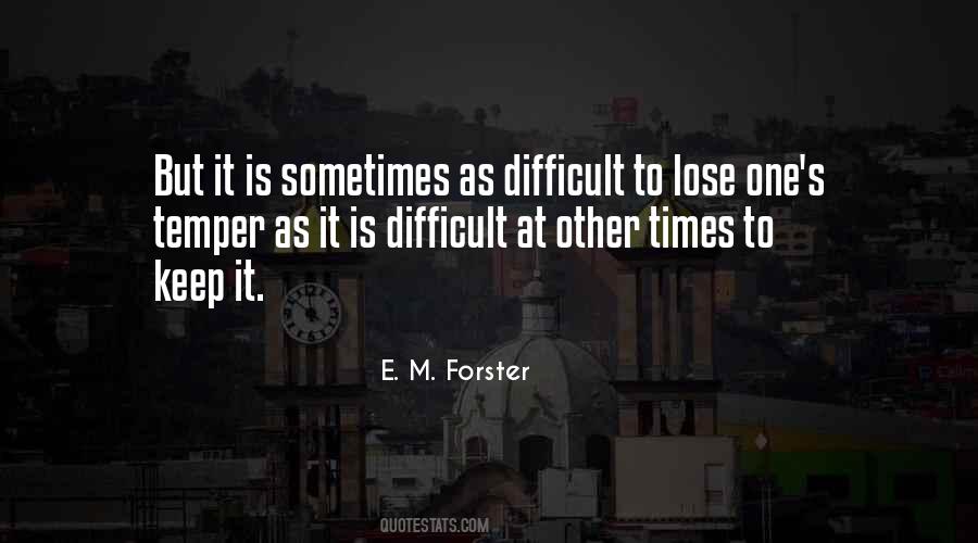 E. M. Forster Quotes #1610482