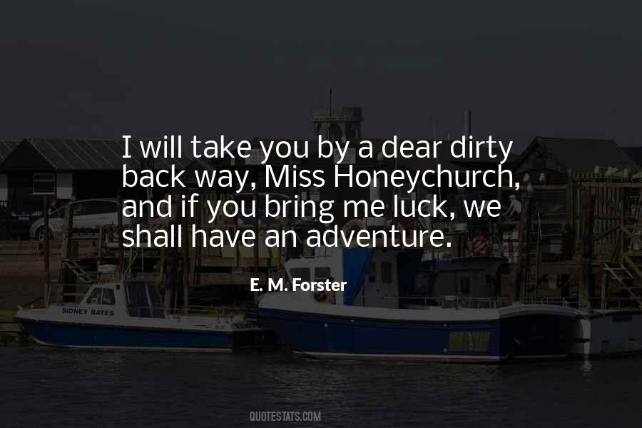 E. M. Forster Quotes #1691694