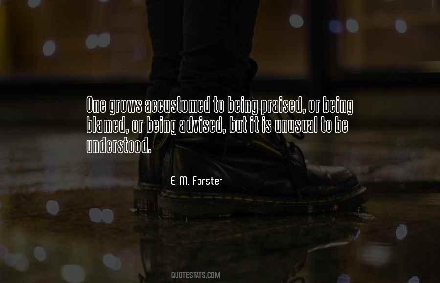 E. M. Forster Quotes #1765186