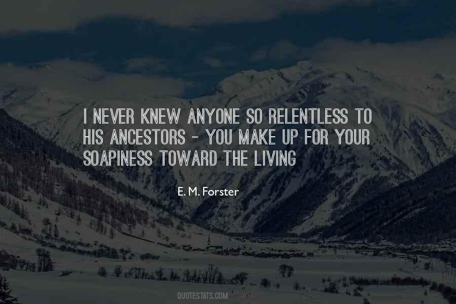E. M. Forster Quotes #330442