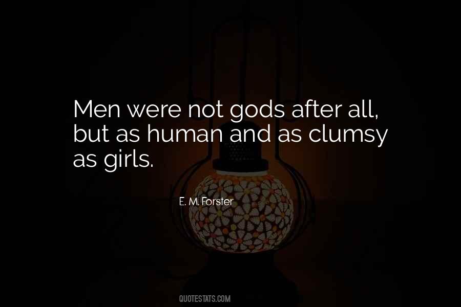 E. M. Forster Quotes #524376