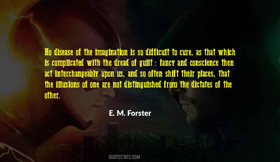 E. M. Forster Quotes #674379