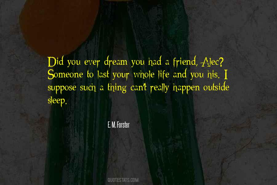 E. M. Forster Quotes #900079