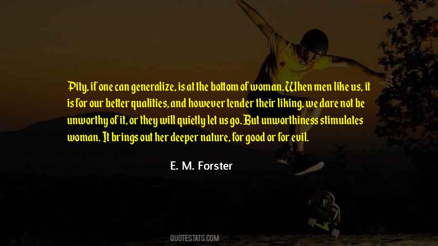 E. M. Forster Quotes #985169