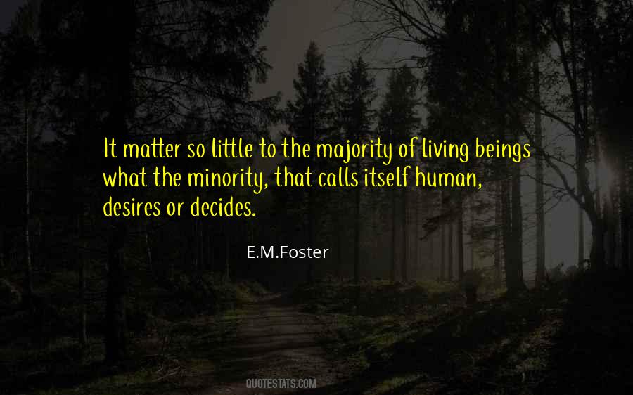 E.M.Foster Quotes #1285701