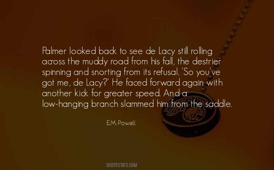 E.M. Powell Quotes #559857 E.M. Powell Quotes #559857