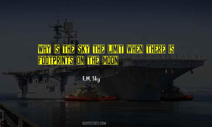 E.M. Sky Quotes #1851051