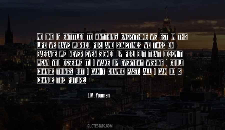 E.M. Youman Quotes #672007 E.M. Youman Quotes #672007