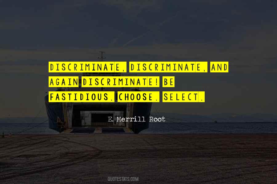 E. Merrill Root Quotes #1532250