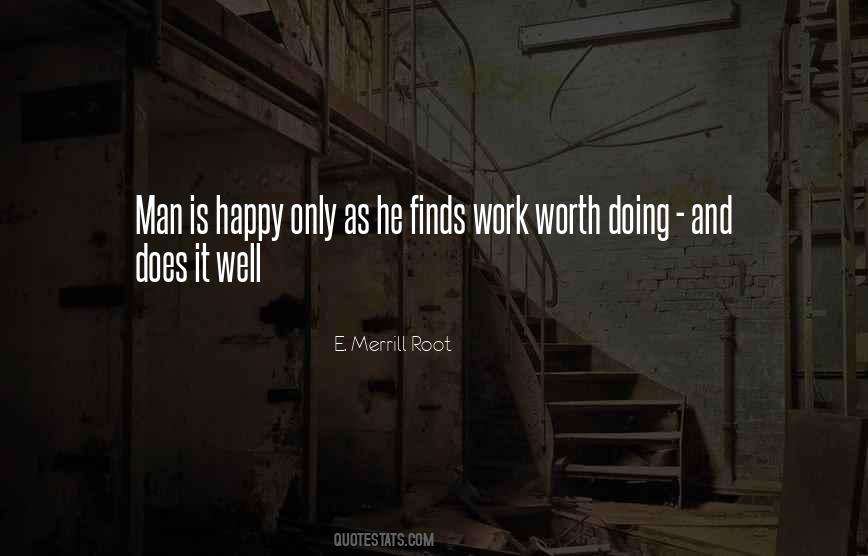 E. Merrill Root Quotes #268357