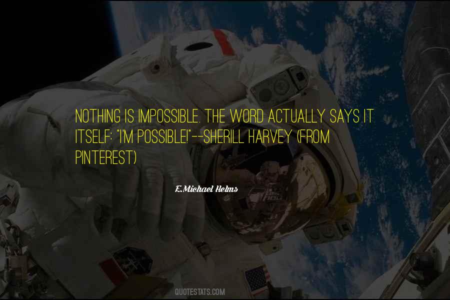 E.Michael Helms Quotes #213756 E.Michael Helms Quotes #213756