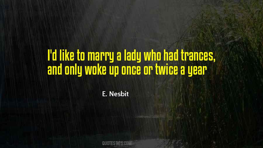 E. Nesbit Quotes #1319514