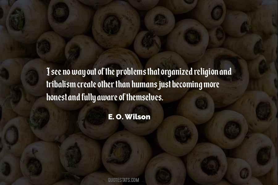 E. O. Wilson Quotes #179003